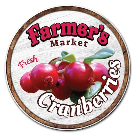 Farmers Market Cranberries Circle Corrugated Plastic Sign